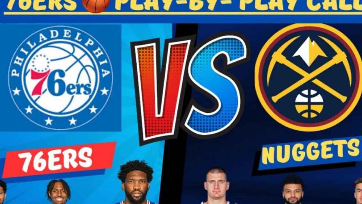 76ers vs Denver Nuggets Match Player Stats