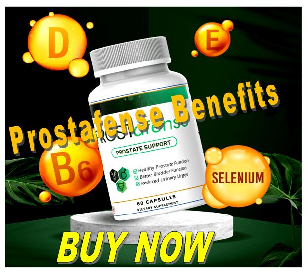 Prostafense Benefits