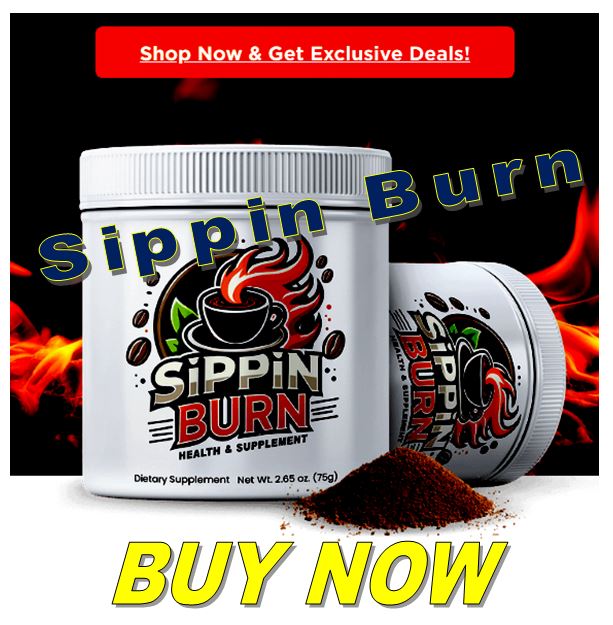 Sippin Burn